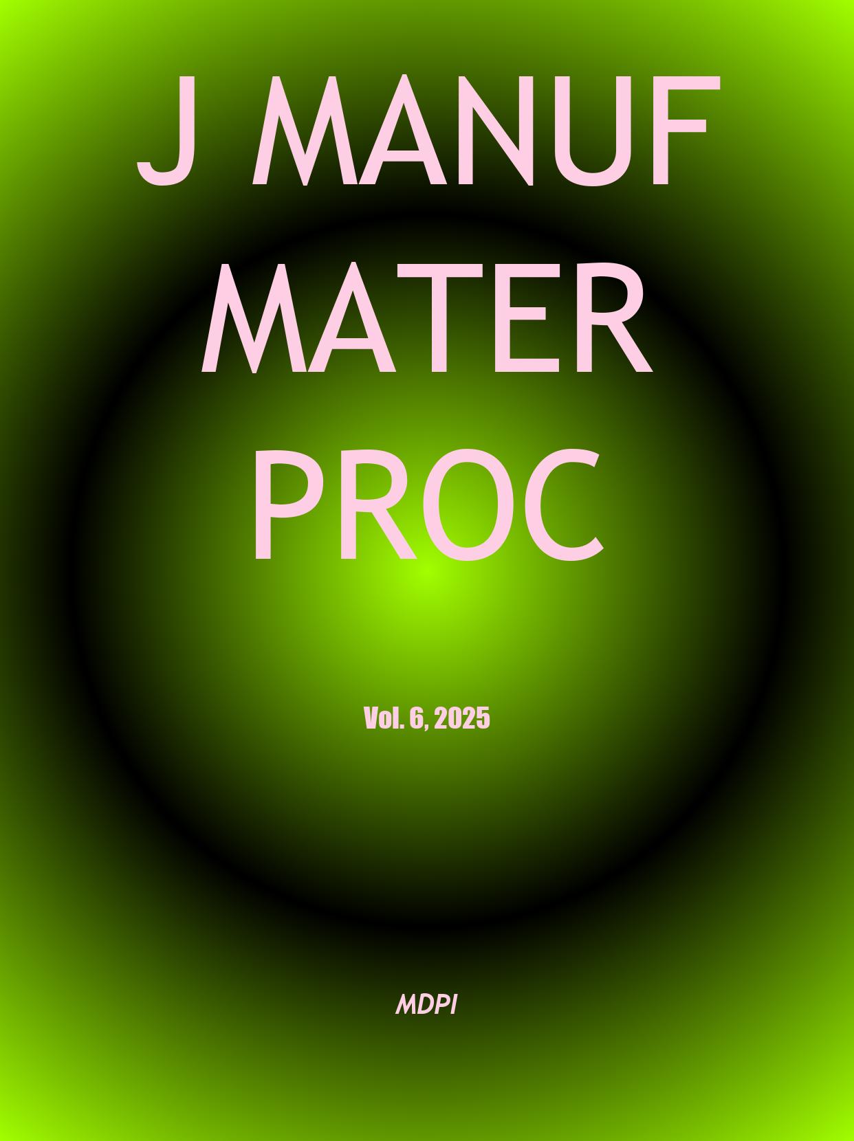 期刊影响因子2024/2025: Journal of Manufacturing and Materials Processing, J ...