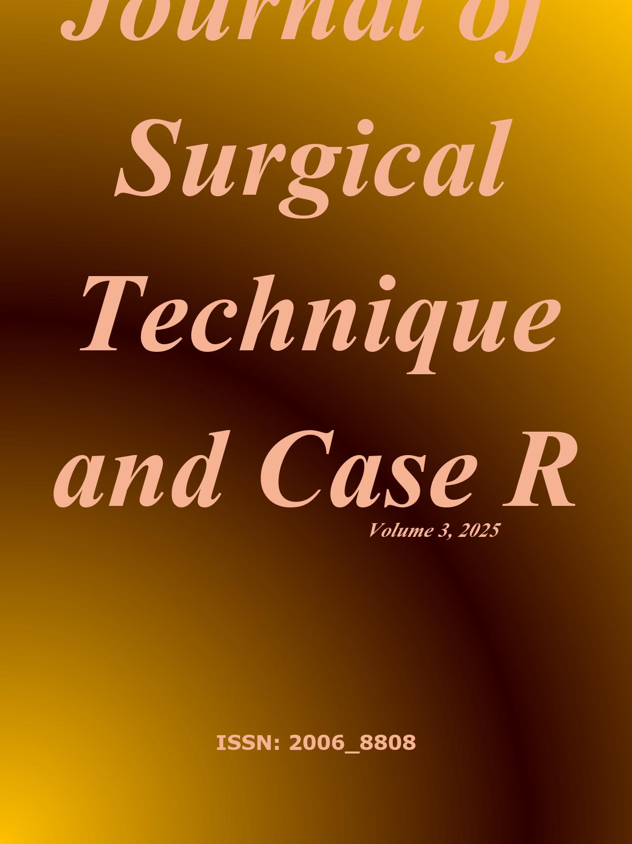 journal of surgical technique and case report, , issn:2006-8808
