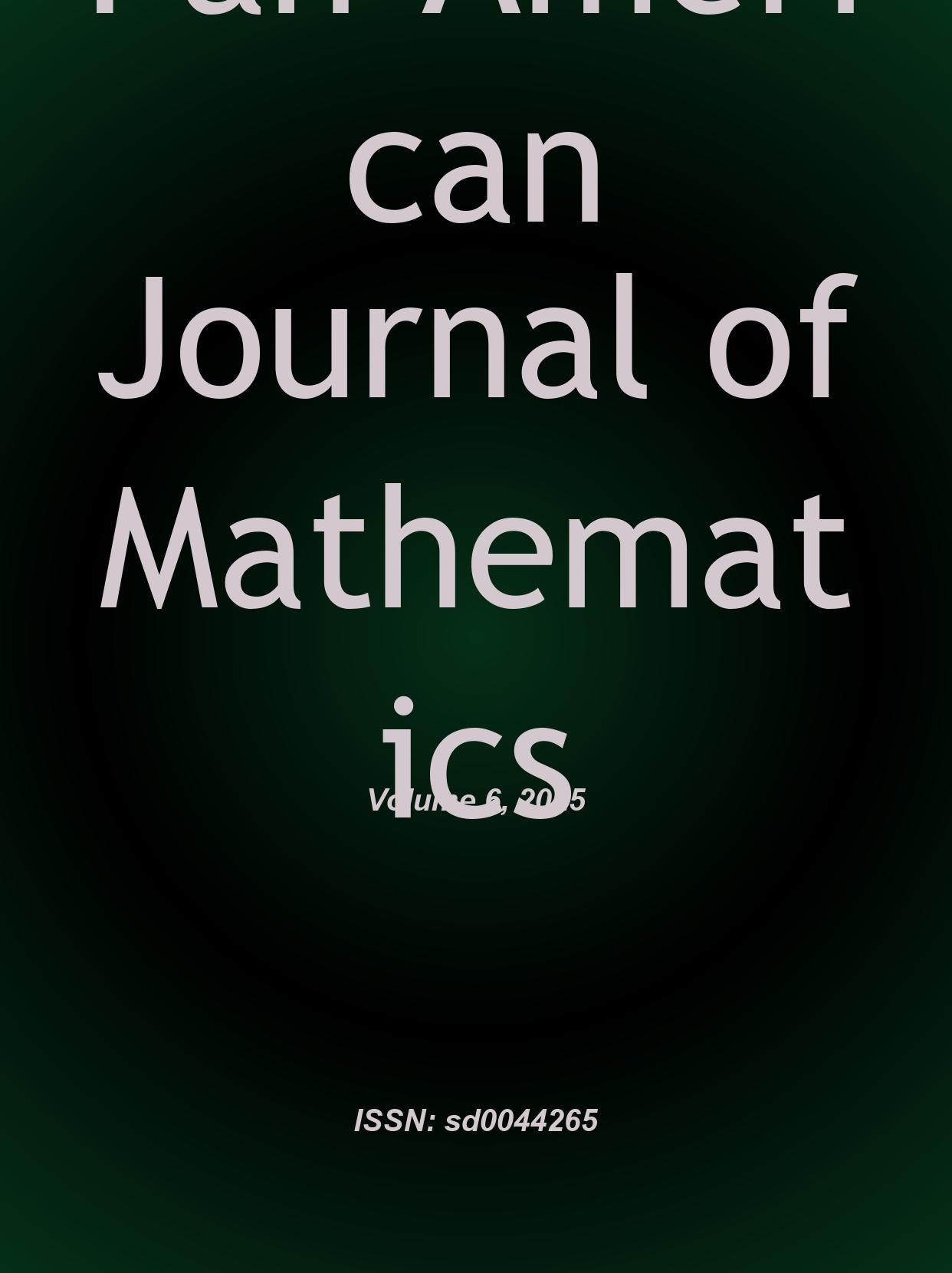 期刊影响因子2024/2025: Pan-American Journal of Mathematics, , ISSN:-, eISSN: